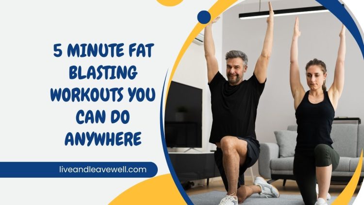 5-Minute Fat-Blasting Workouts You Can Do Anywhere